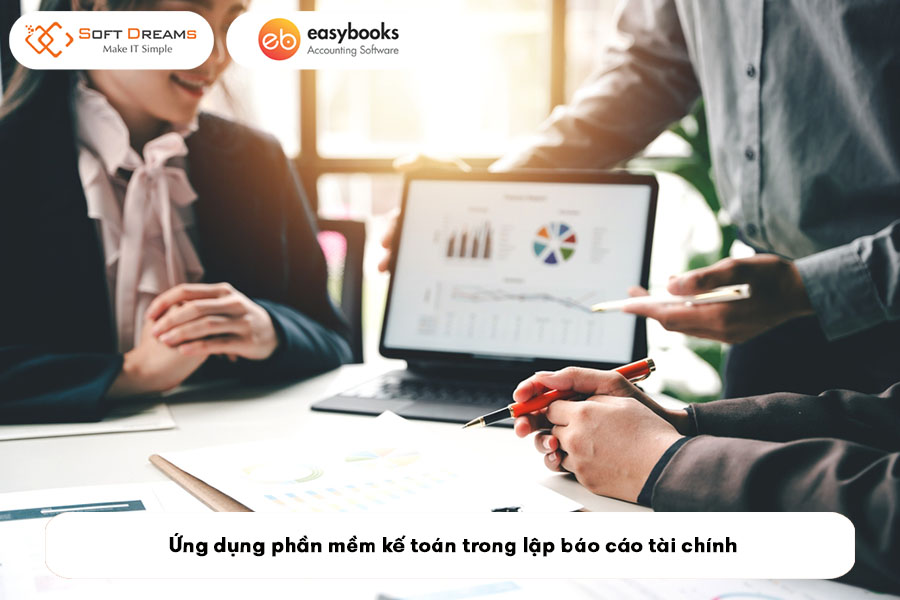 ung-dung-phan-mem-ke-toan-trong-lap-bao-cao-tai-chinh