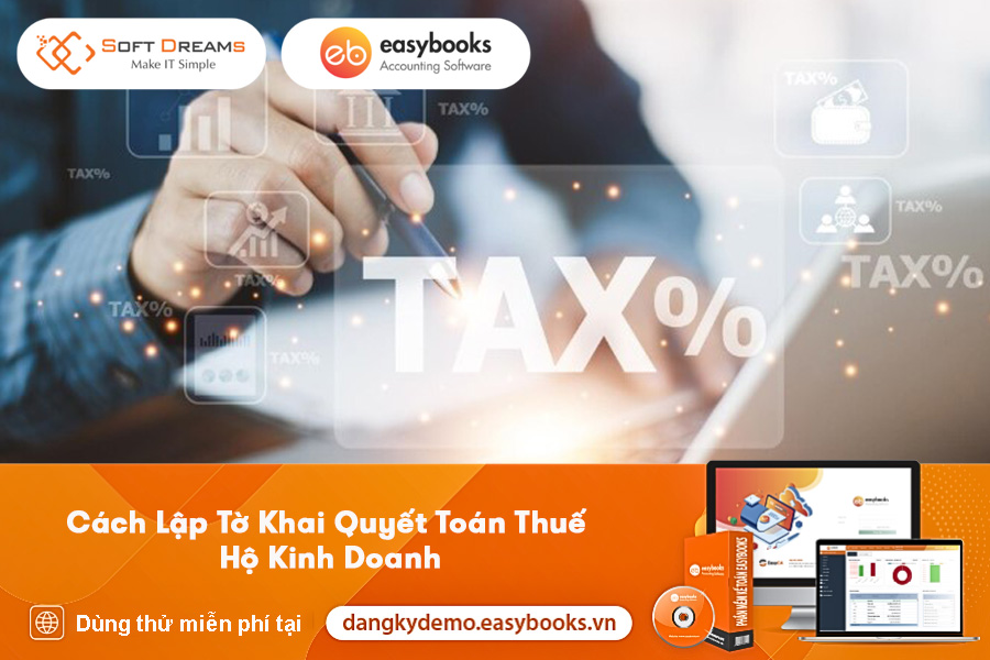 cach-lap-to-khai-quyet-toan-thue-ho-kinh-doanh