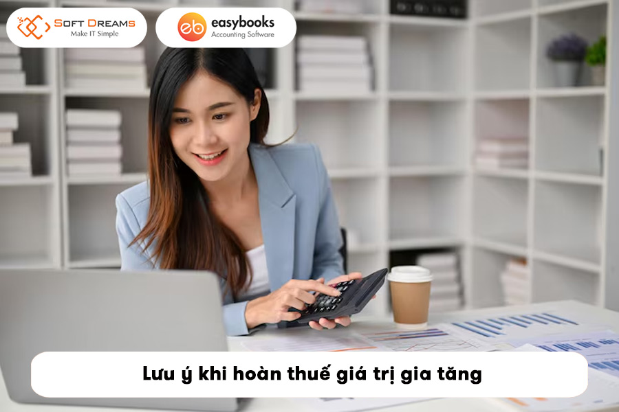 luu-y-khi-hoan-thue-gia-tri-gia-tang