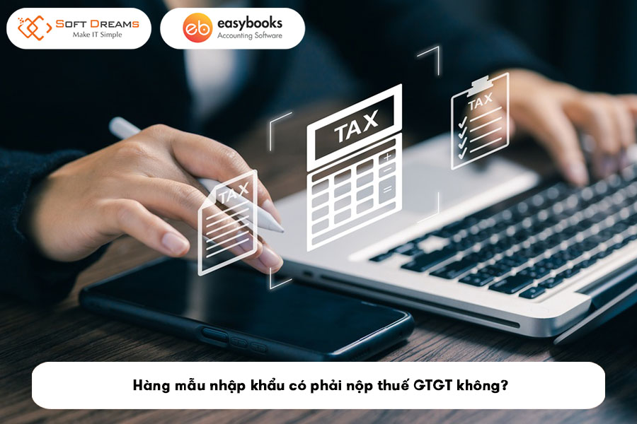 hang-mau-nhap-khau-co-phai-nop-thue-gtgt-khong