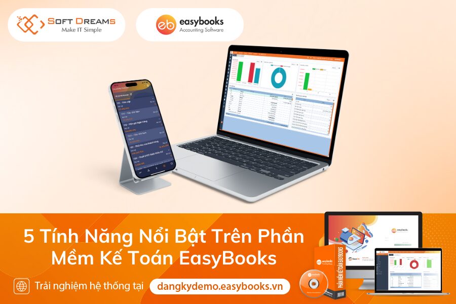 5-tinh-nang-noi-bat-tren-phan-mem-ke-toan-easybooks