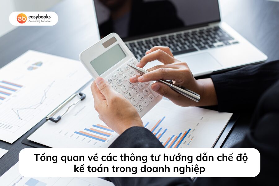 tong-quan-ve-cac-thong-tu-huong-dan-che-do-ke-toan-trong-doanh-nghiep