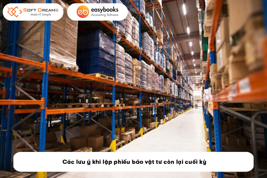 cac-luu-y-khi-lap-phieu-bao-vat-tu-con-lai-cuoi-ky