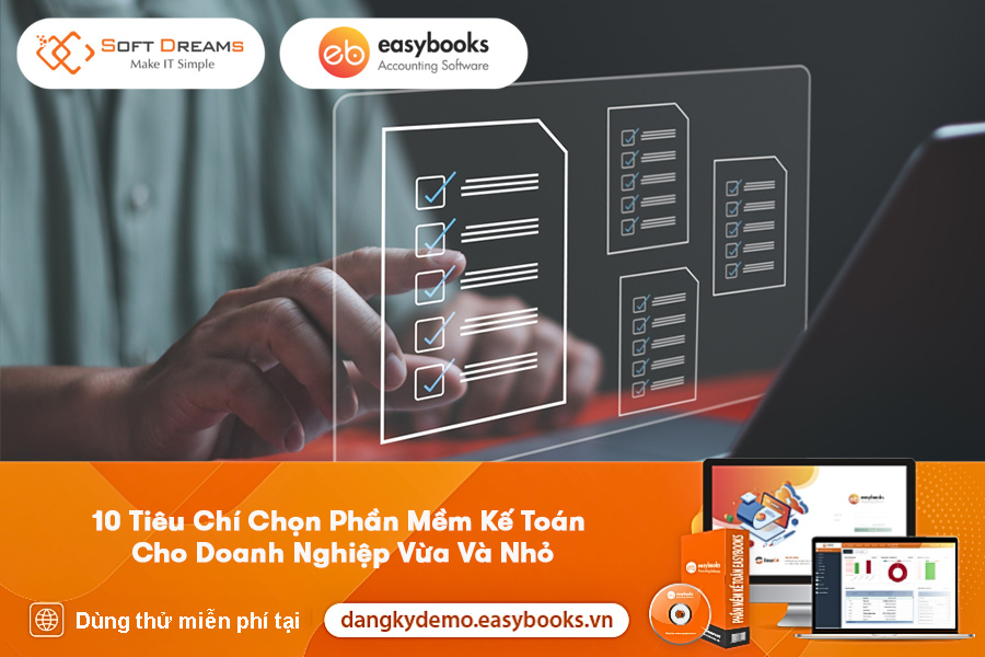 10-tieu-chi-chon-phan-mem-ke-toan-cho-doanh-nghiep-vua-va-nho