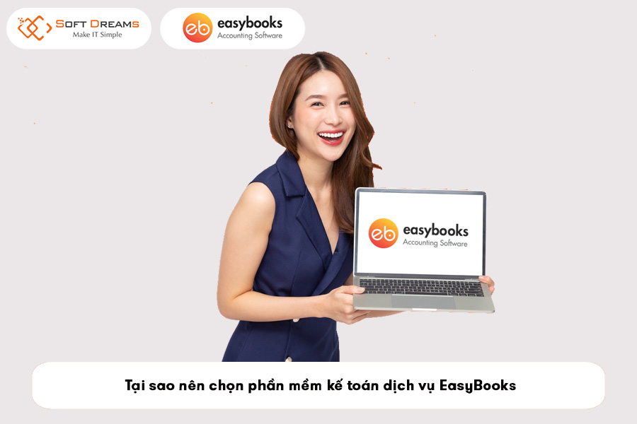 tai-sao-nen-chon-phan-mem-ke-toan-dich-vu-easybooks