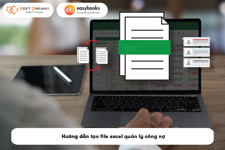 huong-dan-tao-file-excel-quan-ly-cong-no