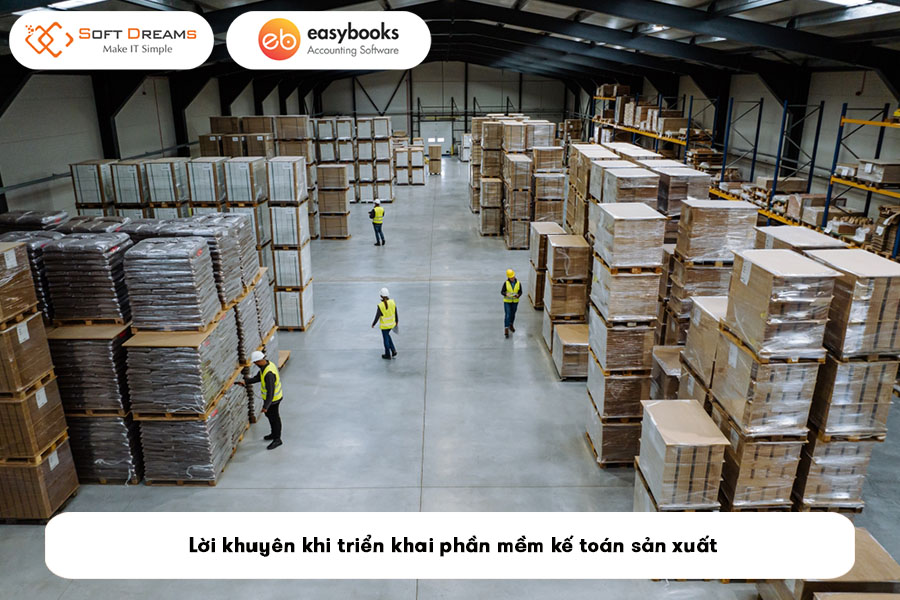 loi-khuyen-khi-trien-khai-phan-mem-ke-toan-san-xuat