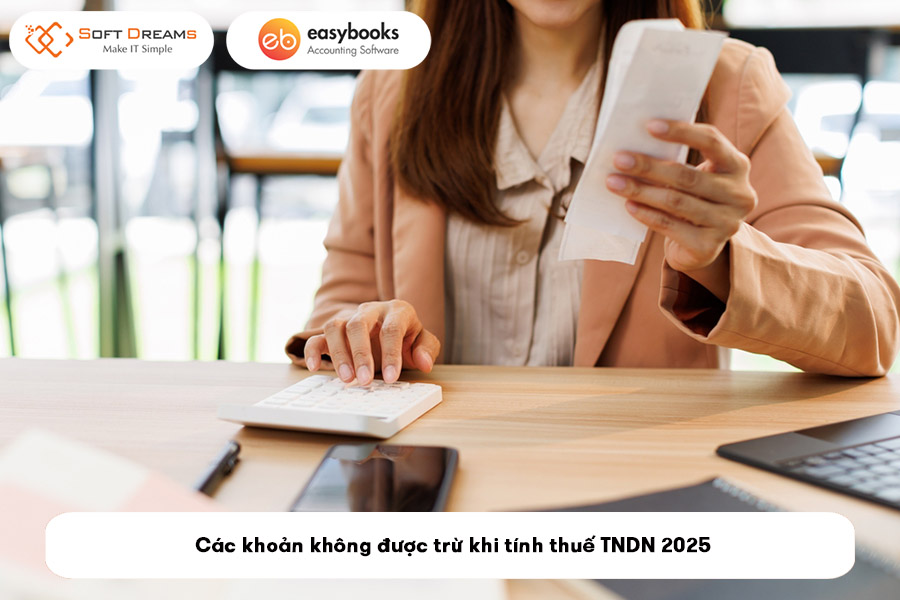 cac-khoan-khong-duoc-tru-khi-tinh-thue-tndn-2025