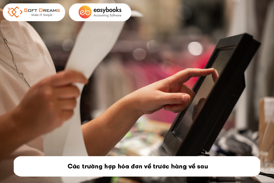 cac-truong-hop-hoa-don-ve-truoc-hang-ve-sau