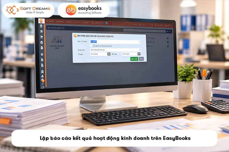 lap-bao-cao-ket-qua-hoat-dong-kinh-doanh-tren-easybooks