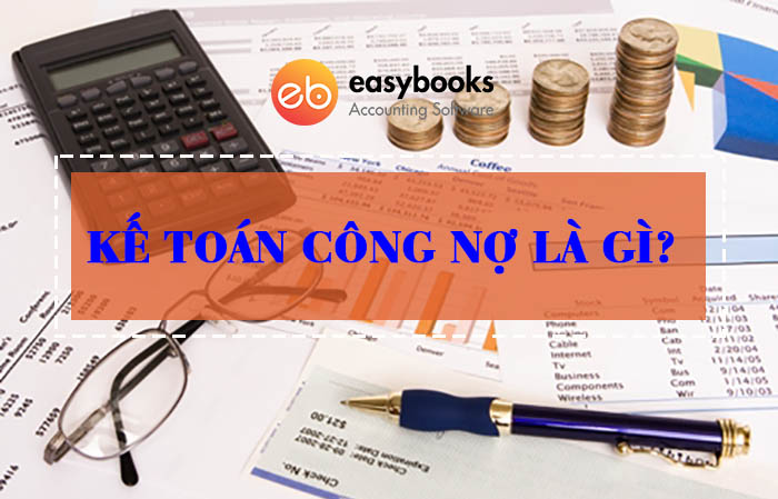 kế toán công nợ là gì