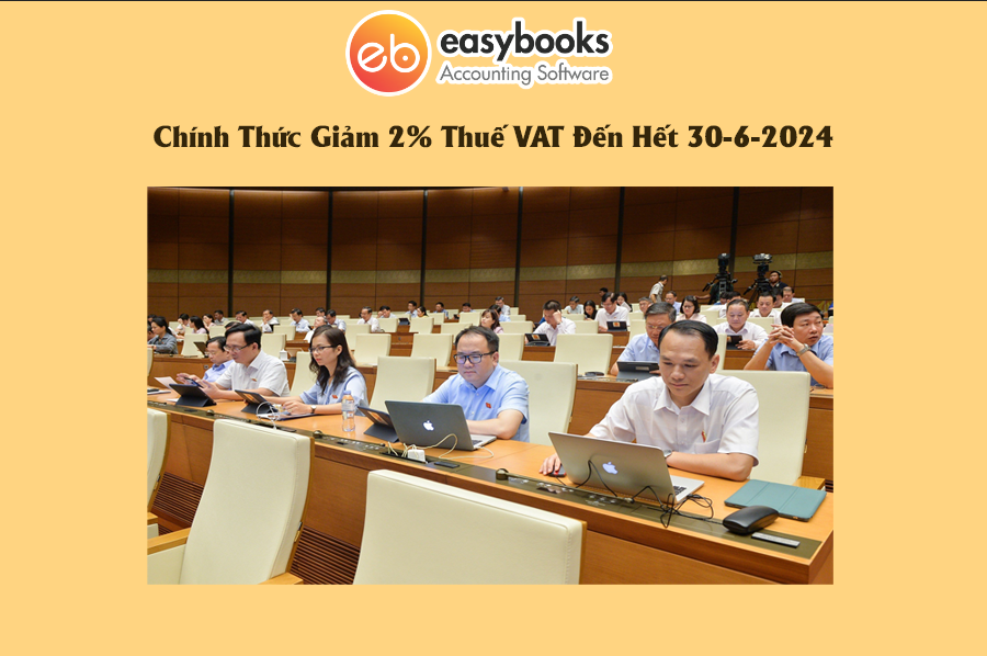 chinh-thuc-giam-2%-thue-vat-den-het-30-6-2024