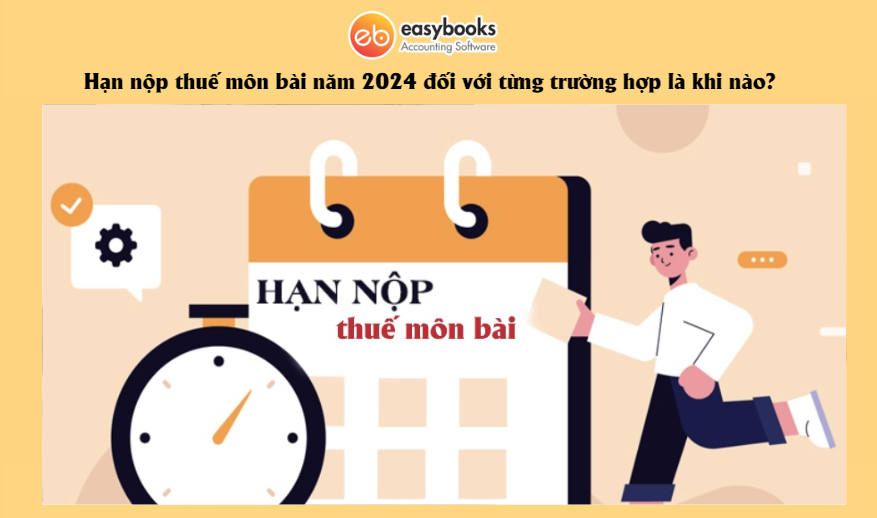 Han-nop-thue-mon-bai-nam-2024-doi-voi-tung-truong-hop-la-khi-nao
