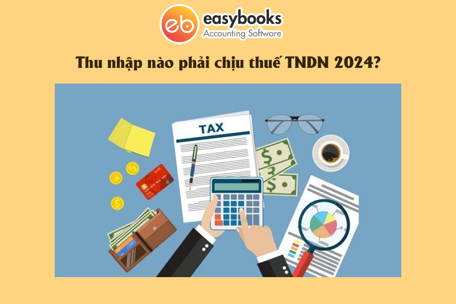 thu-nhap-nao-phai-chiu-thue-tndn-2024